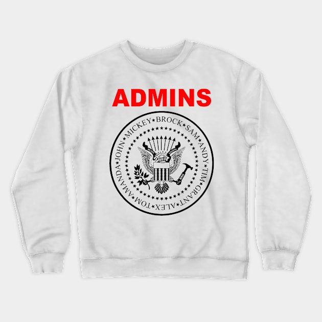 W.A.S. ADMINS #2 Crewneck Sweatshirt by weenbeerexchange